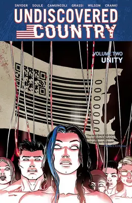 Neobjavená krajina, 2. diel: Jednota - Undiscovered Country, Volume 2: Unity