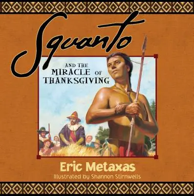 Squanto a zázrak vďakyvzdania - Squanto and the Miracle of Thanksgiving