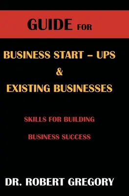 Sprievodca pre začínajúce a existujúce podniky - Guide for Business Startups and Existing Businesses