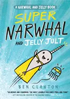 Super Narval a želé Jolt (Narval a želé 2) - Super Narwhal and Jelly Jolt (Narwhal and Jelly 2)