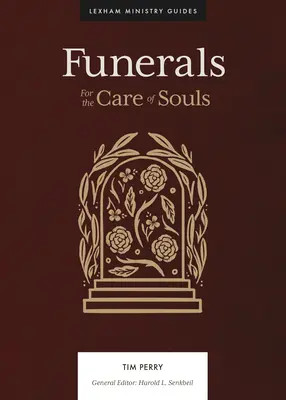 Pohreby: Pre starostlivosť o duše - Funerals: For the Care of Souls