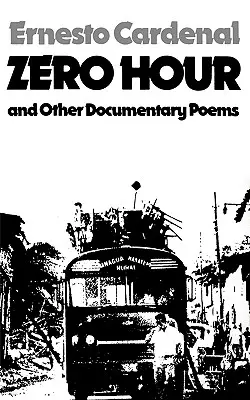 Nultá hodina a iné dokumentárne básne - Zero Hour and Other Documentary Poems