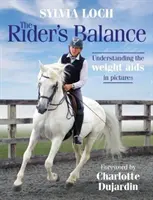 Jazdcova rovnováha: Pochopenie váhy AIDS v obrázkoch - The Rider's Balance: Understanding the Weight AIDS in Pictures
