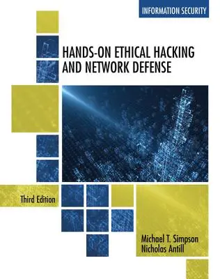 Praktické etické hackerstvo a sieťová obrana - Hands-On Ethical Hacking and Network Defense