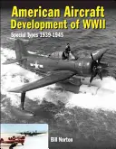 Vývoj amerických lietadiel počas druhej svetovej vojny: Špeciálne typy 1939-1945 - American Aircraft Development of WWII: Special Types 1939-1945
