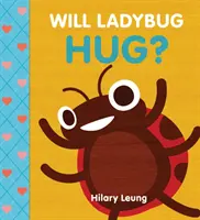 Objíme sa Beruška? - Will Ladybug Hug?