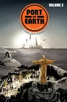 Prístav Zeme 2. zväzok - Port of Earth Volume 2
