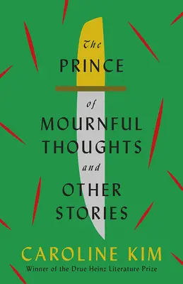 Princ smutných myšlienok a iné príbehy - The Prince of Mournful Thoughts and Other Stories
