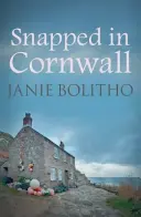 Zachytená v Cornwalle - Snapped in Cornwall