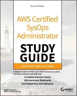 Študijná príručka Aws Certified Sysops Administrator: Associate (Soa-C01) skúška - Aws Certified Sysops Administrator Study Guide: Associate (Soa-C01) Exam