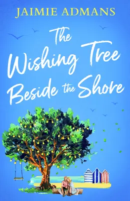 Stromček prianí pri brehu - Wishing Tree Beside the Shore
