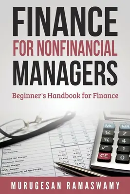 Financie pre nefinančných manažérov: Financie pre malé podniky, základné finančné koncepcie - Finance for Nonfinancial Managers: Finance for Small Business, Basic Finance Concepts