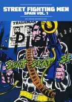 Muži bojujúci na ulici: 1: Španielsko - Street Fighting Men: Spain Vol. 1