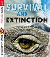 Čítajme s Oxfordom: Fáza 3: literatúra faktu: Prežitie a vyhynutie - Read with Oxford: Stage 3: Non-fiction: Survival and Extinction