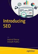Predstavenie SEO: Rýchly sprievodca efektívnymi postupmi SEO - Introducing SEO: Your Quick-Start Guide to Effective SEO Practices