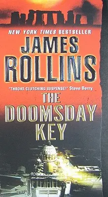 Kľúč k súdnemu dňu: A SIGMA Force Novel - The Doomsday Key: A SIGMA Force Novel