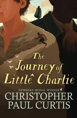 Cesta malého Charlieho (finalista Národnej knižnej ceny) - The Journey of Little Charlie (National Book Award Finalist)