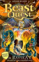Beast Quest: Špeciálna 7: Ravira vládkyňa podsvetia - Beast Quest: Special 7: Ravira Ruler of the Underworld