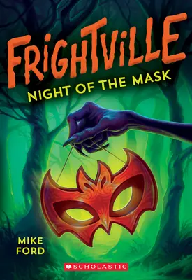 Noc masiek (Frightville #4), 4 - Night of the Mask (Frightville #4), 4
