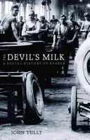 Diablovo mlieko: sociálne dejiny kaučuku - The Devil's Milk: A Social History of Rubber