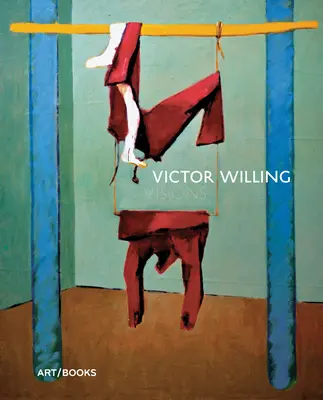 Victor Willing: Vízie - Victor Willing: Visions