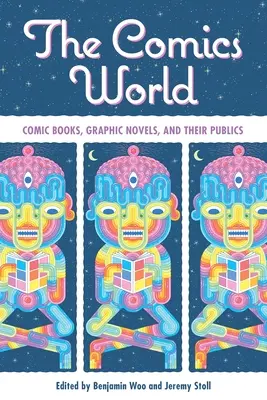 Komiksový svet: Komiksy, grafické romány a ich publikum - Comics World: Comic Books, Graphic Novels, and Their Publics
