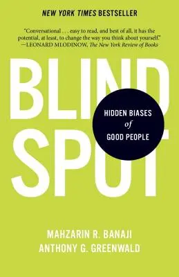 Slepá škvrna: Skryté predsudky dobrých ľudí - Blindspot: Hidden Biases of Good People