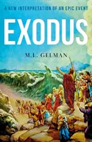 Exodus - nová interpretácia epickej udalosti - Exodus - A New Interpretation of an Epic Event
