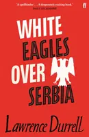 Bieli orli nad Srbskom - White Eagles Over Serbia