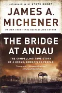 Most v Andau: Andau: Strhujúci skutočný príbeh odvážneho, bojujúceho ľudu - The Bridge at Andau: The Compelling True Story of a Brave, Embattled People