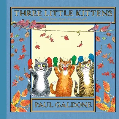 Tri malé mačiatka - Three Little Kittens