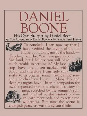 Daniel Boone: Jeho vlastný príbeh: Jeho vlastný príbeh - Daniel Boone: His Own Story: His Own Story
