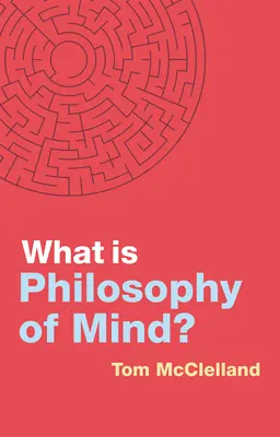 Čo je filozofia mysle? - What Is Philosophy of Mind?