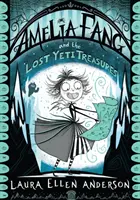 Amelia Fang a stratené poklady Yetiho - Amelia Fang and the Lost Yeti Treasures