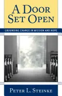 Otvorené dvere: Zmeny v misii a nádeji - A Door Set Open: Grounding Change in Mission and Hope