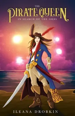 Kráľovná pirátov: V pátraní po guľkách - The Pirate Queen: In Search of the Orbs