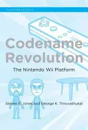 Krycie meno revolúcie: Platforma Nintendo Wii - Codename Revolution: The Nintendo Wii Platform