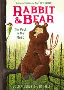 Králik a medveď: Škodca v hniezde - kniha 2 - Rabbit and Bear: The Pest in the Nest - Book 2