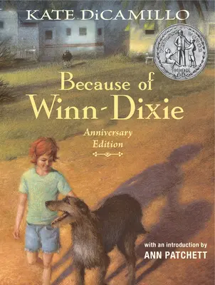 Kvôli Winn-Dixie Výročné vydanie - Because of Winn-Dixie Anniversary Edition