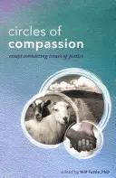 Kruhy súcitu: Eseje spájajúce otázky spravodlivosti - Circles of Compassion: Essays Connecting Issues of Justice