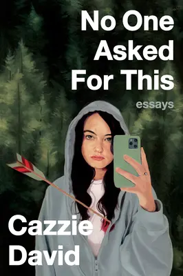 Nikto sa o to nepýtal: Eseje - No One Asked for This: Essays