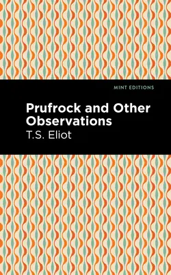 Prufrock a iné poznámky - Prufrock and Other Observations