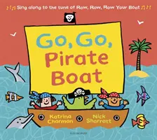 Choď, choď, pirátska loďka - Go, Go, Pirate Boat