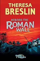 Cez rímsky múr - Across the Roman Wall