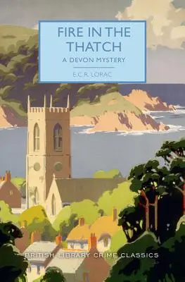 Oheň v streche: Devonská záhada - Fire in the Thatch: A Devon Mystery