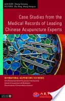 Prípadové štúdie z lekárskych záznamov popredných čínskych odborníkov na akupunktúru - Case Studies from the Medical Records of Leading Chinese Acupuncture Experts