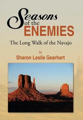 Ročné obdobia nepriateľov: Dlhá cesta Navahov - Seasons of the Enemies: The Long Walk of the Navajo