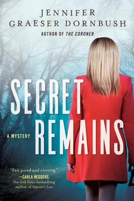 Tajné pozostatky: Záhada dcéry koronera - Secret Remains: A Coroner's Daughter Mystery