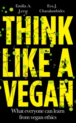 Myslite ako vegán - Think Like a Vegan