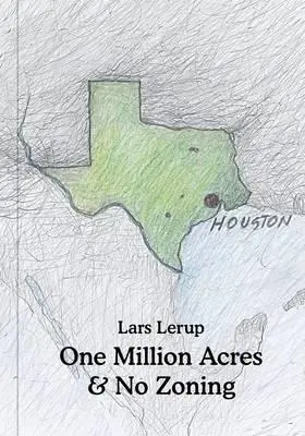 Milión akrov a žiadne územné plánovanie - One Million Acres & No Zoning